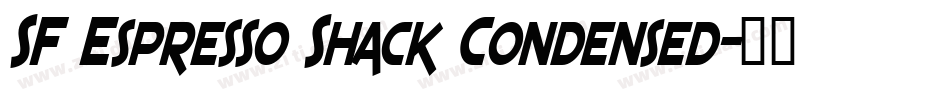 SF Espresso Shack Condensed字体转换